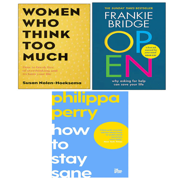 How To Stay Sane, OPEN ,Women Who Think Too Much 3 Books Collection Set - The Book Bundle