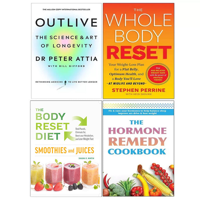 Outlive Peter Attia (HB), Whole Body Reset, Body Reset Diet, Hormone Remedy 4 Books Set - The Book Bundle