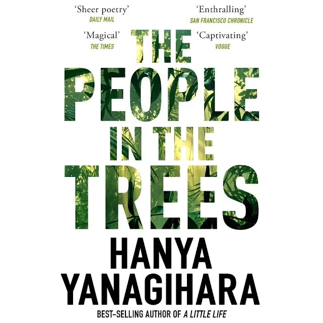 The People in the Trees & A Little Life By Hanya Yanagihara 2 Books Collection Set - The Book Bundle