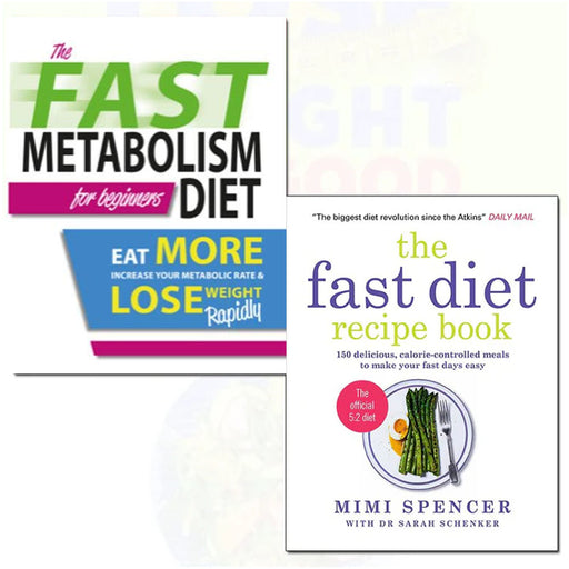 fast diet recipe Book and The Fast Metabolism Diet For Beginners  2 Books Collection Set - The Book Bundle