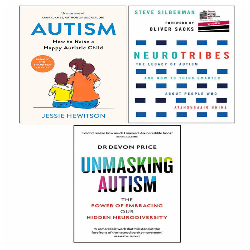 Unmasking Autism Devon Price, NeuroTribes Steve Silberman, Autism 3 Books Set - The Book Bundle