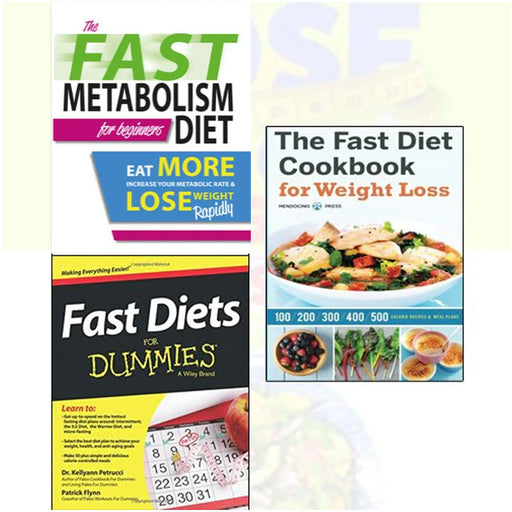 The Fast Metabolism Diet For Beginners, fast diets, the fast diet cookbook for weight loss 3 Books Collection Set - The Book Bundle