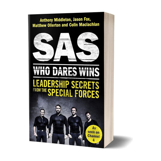 SAS: Who Dares Wins: Leadership Secrets from the Special Forces - The Book Bundle