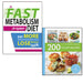 200 5:2 diet recipes and The Fast Metabolism Diet For Beginners 2 Books Collection Set - The Book Bundle