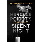 Sophie Hannah Hercule Poirot Series 5 Books Collection Set The Mystery of Three Quarters, Closed Casket, The Monogram Murders, The Killings At Kingfisher Hill & Silent Night - The Book Bundle