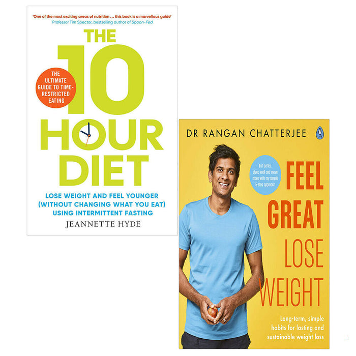 10 Hour Diet by Jeannette Hyde and Feel Great Lose Weight by Dr Rangan Chatterjee 2 Books Collection Set - The Book Bundle