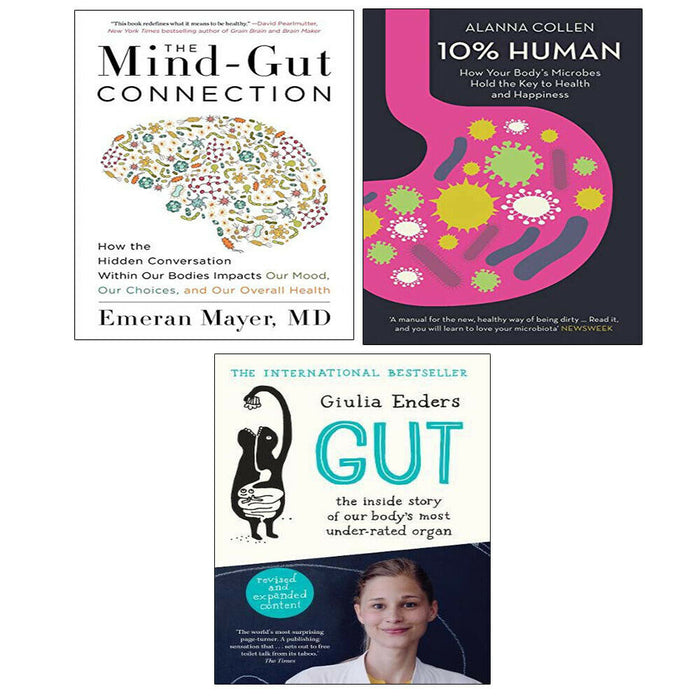 Mind Gut Connection Alanna,10% Human, Gut Giulia Enders 3 Books Collection Set - The Book Bundle