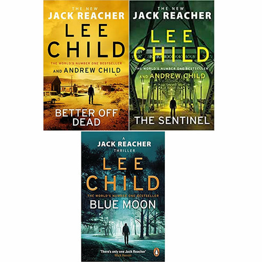 Jack Reacher 3 Books Set By Lee Child (Blue Moon, The Sentinel, Better Off Dead) - The Book Bundle