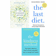 Shahroo Izadi 3 Books Set (The Last Diet, The Kindness Method, The Kindness Method: The Highly Effective ) - The Book Bundle