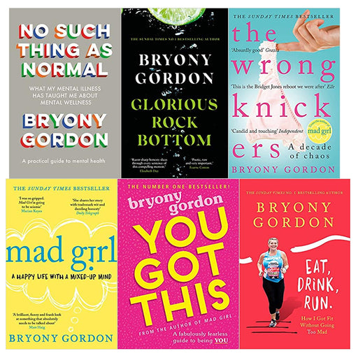 Bryony Gordon 6 Books Collection Set (No Such Thing,Glorious Rock,Wrong Knickers,Mad Girl,You Got This,Eat, Drink, Run) - The Book Bundle