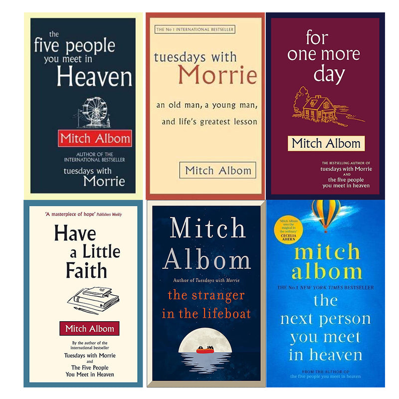Mitch Albom 6 Books Collection Set (Tuesdays, For One More Day, The Five People, The Next Person, Have A Little Faith, The Stranger in the Lifeboat) - The Book Bundle