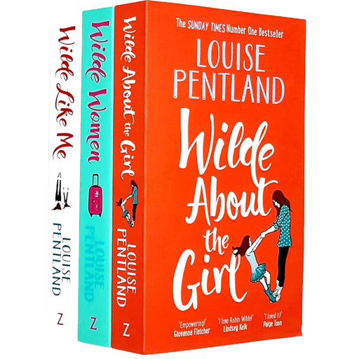 Robin Wilde Series 3 Books Collection Set By Louise Pentland (Wilde Like Me, Wilde About The Girl, [Hardcover] Wilde Women) - The Book Bundle