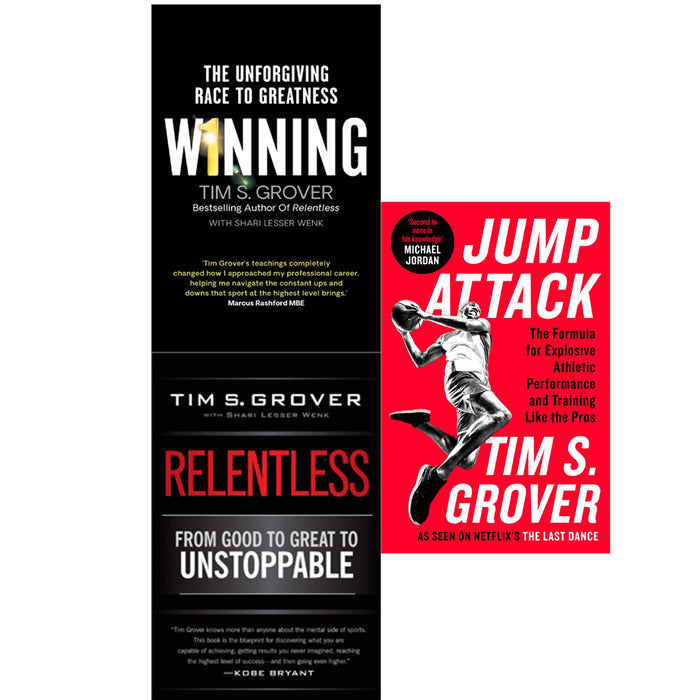 Tim S. Grover 3 Books Relentless, Jump Attack ) | The Book Bundle