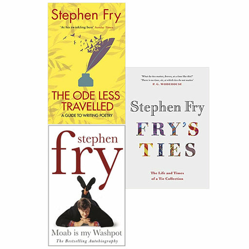 Stephen Fry 3 Books Set (The Ode Less Travelled, Moab Is My Washpot & Fry's Ties) - The Book Bundle