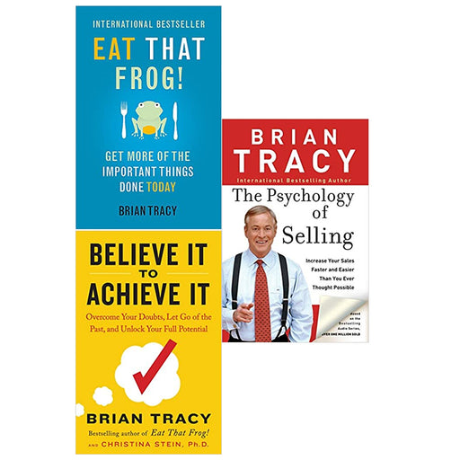 Brian Tracy 3 Books Collection Set (Eat That Frog!,Believe It to Achieve It,The Psychology of Selling) NEW - The Book Bundle