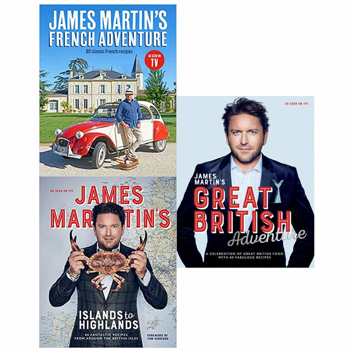 James Martin 3 Books Set  (Great British Adventure, ,French Adventure,  Islands to Highlands) - The Book Bundle