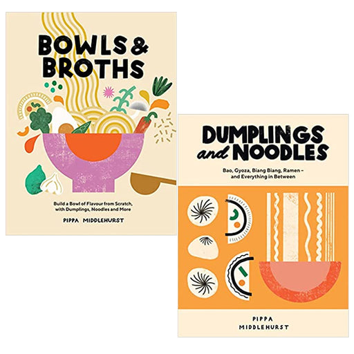 Pippa Middlehurst 2 Books Set (Bowls & Broths & Dumplings and Noodles) NEW - The Book Bundle
