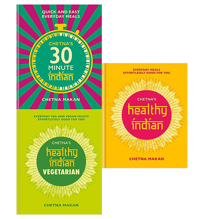 Chetna Makan  3 Books COllection Set (Chetna's 30-minute Indian, Chetna's Healthy Indian,, Everyday family meals) - The Book Bundle