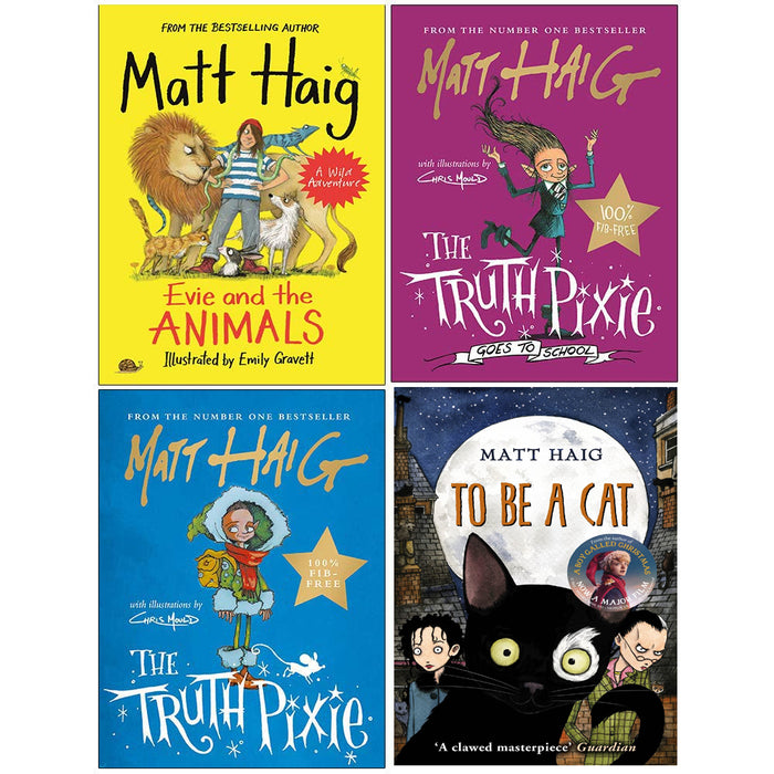 Matt Haig 4 Books Collection Set (To Be A Cat ,Evie and the Animals, The Truth Pixie Goes to School, The Truth Pixie) - The Book Bundle
