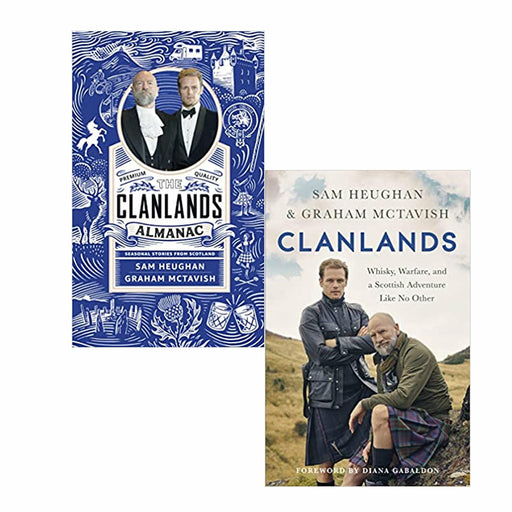 The Clanlands Series By Sam Heughan 2 Books Set (Almanac: Seasonal Stories from Scotland & Whisky, Warfare, and a Scottish Adventure Like No Other ) - The Book Bundle