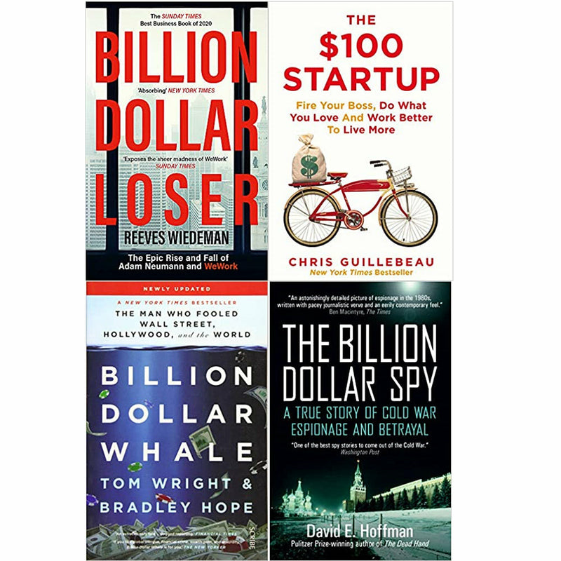 Billion Dollar Loser, The $100 Startup, Billion Dollar Whale, The Billion Dollar Spy 4 Books Set - The Book Bundle