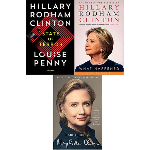 Hillary Rodham Clinton 3 Books Set (State of Terror, What Happened & Hard Choices: A Memoir ) - The Book Bundle