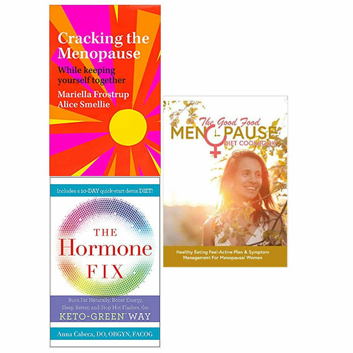 Cracking the Menopause, The Hormone Fix, The Good Food Menopause Diet Cookbook 3 Books Collection Set - The Book Bundle