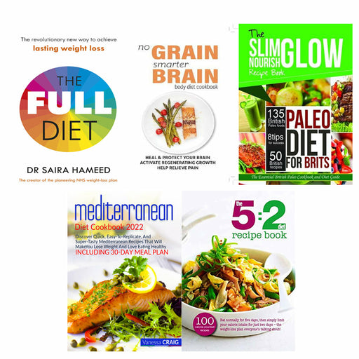 The Full Diet: The revolutionary, No Grain, Smarter Brain Body , The Slim Glow Nourish, MEDITERRANEAN, The 5:2 Diet Recipe Book 5 Books Set - The Book Bundle