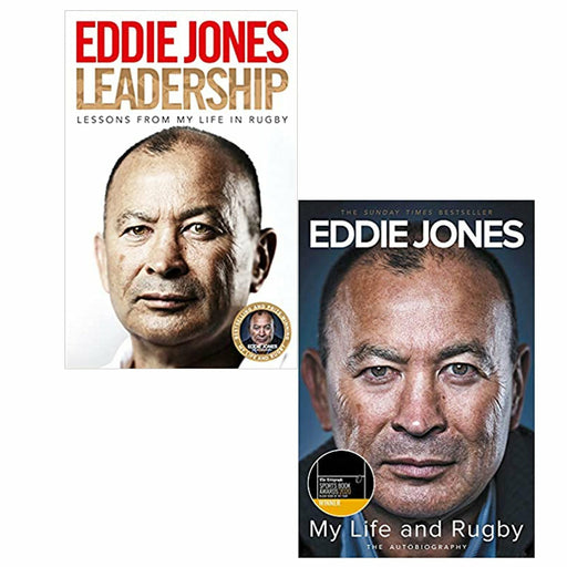 Leadership: Lessons From My Life in Rugby & My Life and Rugby: The Autobiography 2 Books Set By  Eddie Jones - The Book Bundle