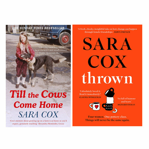 Till the Cows Come Home & Thrown: The laugh-out-loud novel  2 Books Set By Sara Cox - The Book Bundle