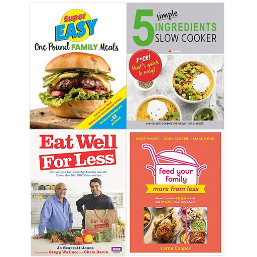 Super Easy One Pound, 5 Simple Ingredients, Feed Your Family, Eat Well for Less 4 Books Set - The Book Bundle