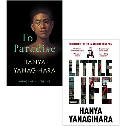 Hanya Yanagihara 2 Books Set (To Paradise & A Little Life) - The Book Bundle