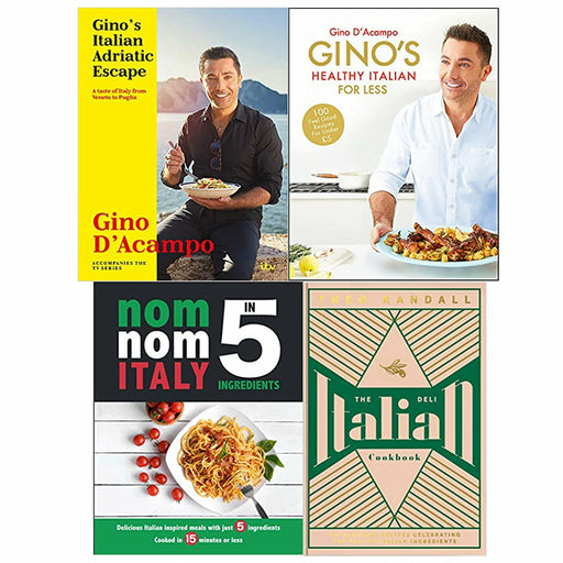 Gino's Italian Adriatic Escape, Gino's Healthy Italian for Less, Nom Nom Italy In 5 Ingredients, The Italian Deli Cookbook 4 Books Set - The Book Bundle