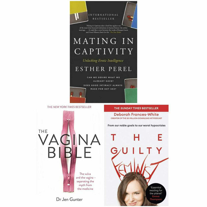 Mating in Captivity, The Guilty Feminist, Vagina Bible 3 Books Collection Set - The Book Bundle