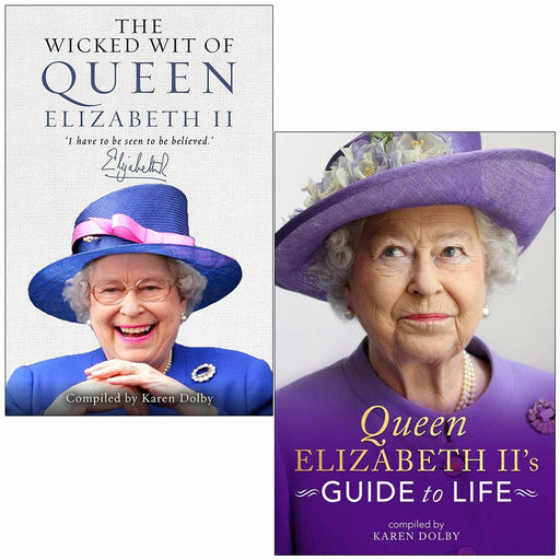 Wicked Wit of Queen Elizabeth, Queen Elizabeth II's Guide to Life by Karen Dolby 2 Books Collection Set - The Book Bundle