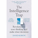 The Intelligence Trap: Revolutionise your Thinking and Make Wiser Decisions - The Book Bundle