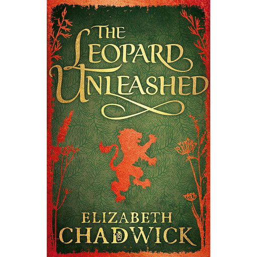 The Leopard Unleashed: Book 3 in the Wild Hunt series By Elizabeth Chadwick - The Book Bundle