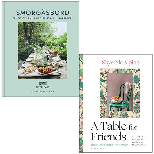 Smorgasbord , A Table for Friends By Skye McAlpine 2 Books Collection Set By Signe Johansen - The Book Bundle