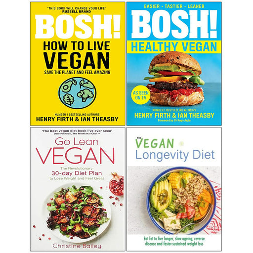 BOSH! How to Live Vegan, BOSH! Healthy Vegan, Go Lean Vegan, The Vegan Longevity Diet 4 Books Collection Set By  Ian Theasby Henry Firth - The Book Bundle