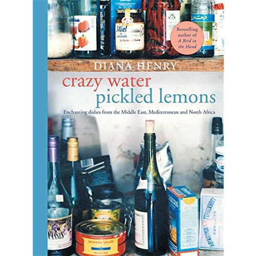 Crazy Water, Pickled Lemons By Diana Henry - The Book Bundle