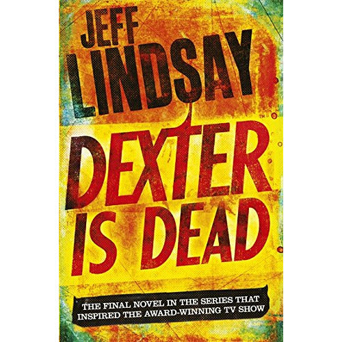 Dexter Is Dead: DEXTER NEW BLOOD By  Jeff Lindsay - The Book Bundle