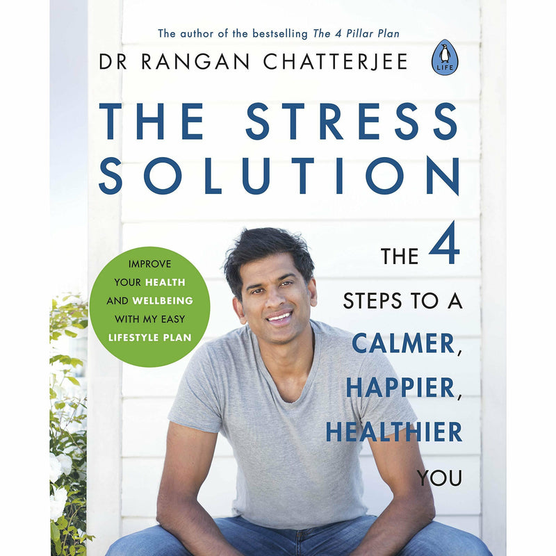 The Stress Solution The 4 Steps to Reset Your Body, Mind, Relationships & Purpose - The Book Bundle