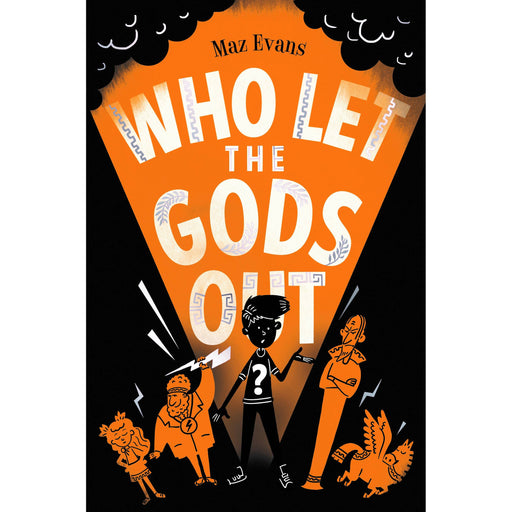 Who Let the Gods Out? By Maz Evans - The Book Bundle