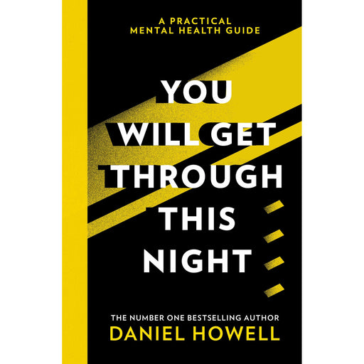 You Will Get Through This Night: The No.1 By  Daniel Howell - The Book Bundle