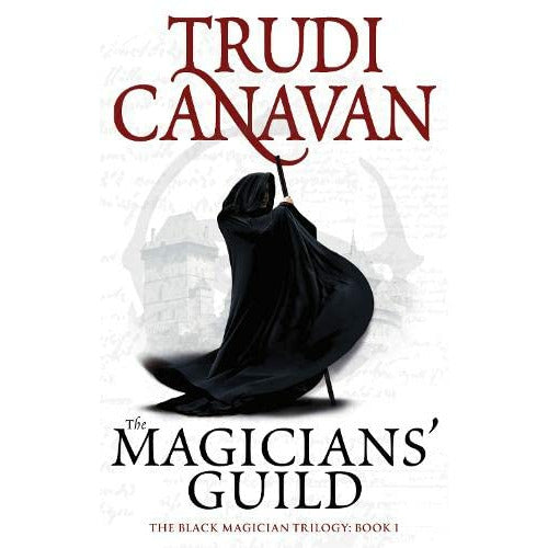 The Magicians' Guild: Book 1 of the Black Magician (Black Magician Trilogy) By Trudi Canavan - The Book Bundle