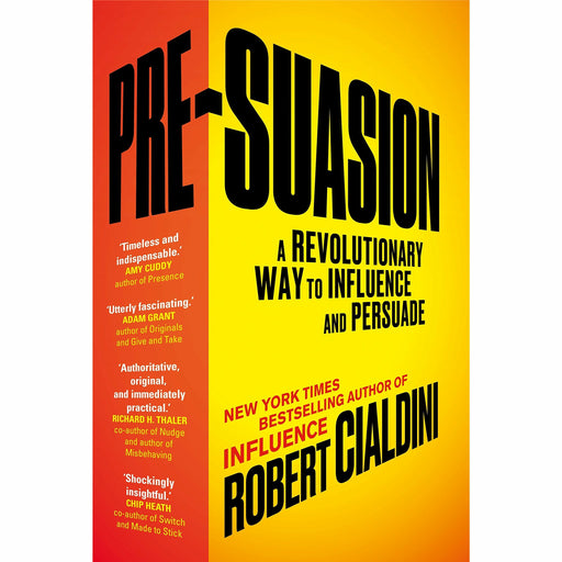 Pre-Suasion: A Revolutionary Way to Influence and Persuade - The Book Bundle