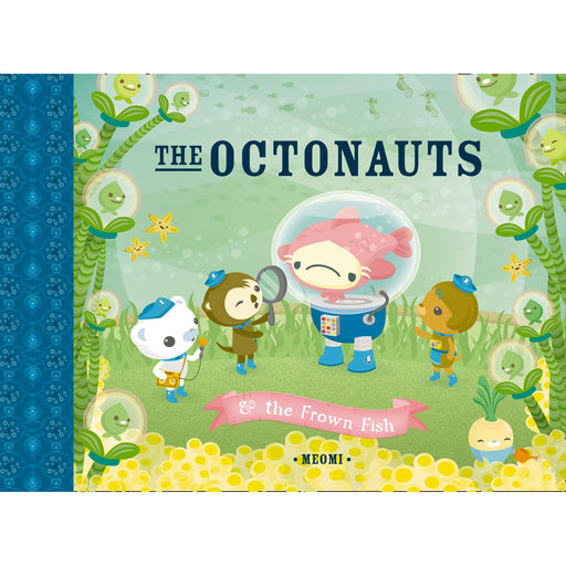 The Octonauts and the Frown Fish By Meomi - The Book Bundle