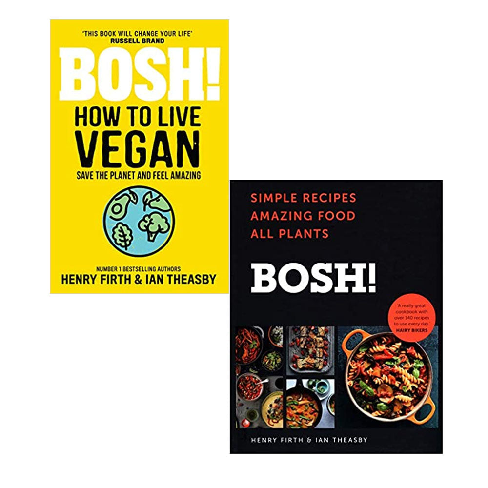 BOSH! Series By Henry Firth 2 Books Set (How to Live Vegan & Simple re ...