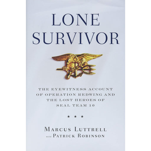 Lone Survivor: The Incredible True Story of Navy SEALs Under Siege By Marcus Luttrell - The Book Bundle