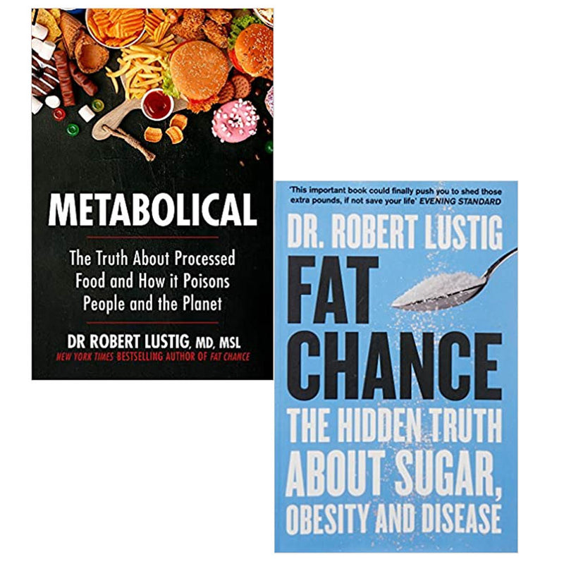 Dr Robert Lustig 2 Books Collection Set (Metabolical & Fat Chance) - The Book Bundle